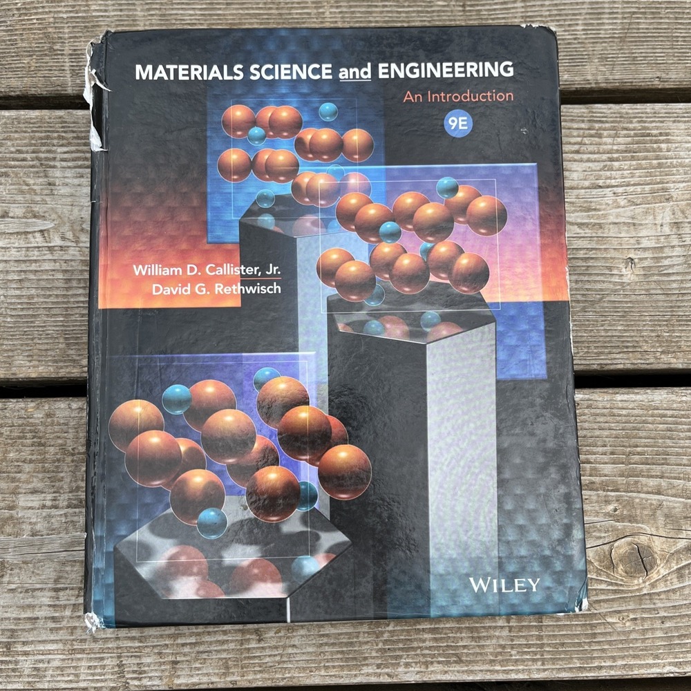 Materials Science and Engineering: An Introduction 9th Ed by David G. Rethwisch